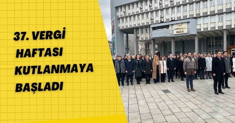37. Vergi Haftası kutlanmaya başladı