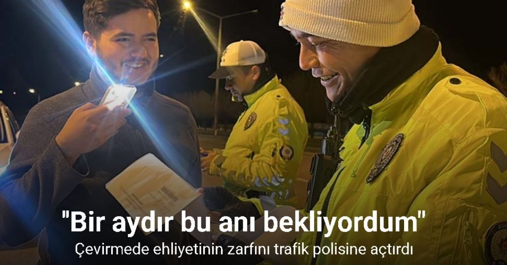 Ehliyetini zarftan çıkarmak için 1 ay torpidoda tutup çevirmeye girmeyi bekledi