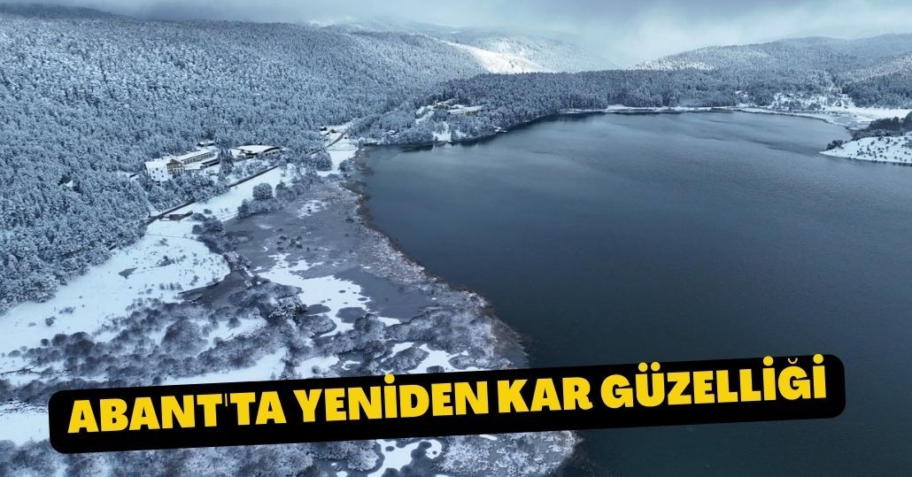 Abant'ta kar güzelliği