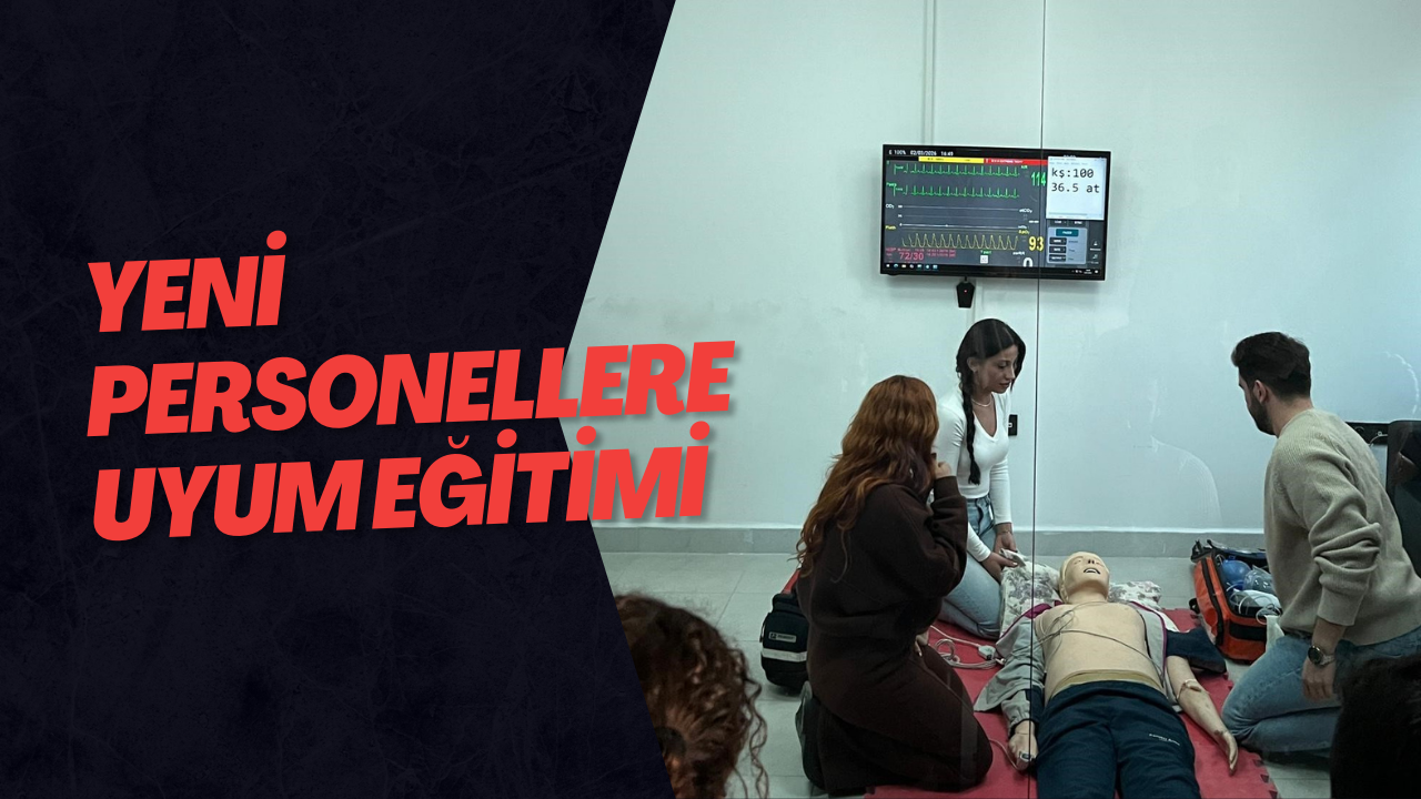 Yeni Personellere Uyum Eğitimi