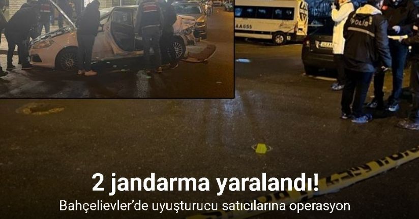 Bahçelievler’de uyuşturucu satıcılarına operasyon: Jandarmaya ateş açıldı
