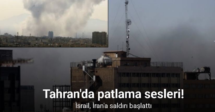 İsrail, İran'a saldırı başlattı! Peş peşe patlama sesleri duyuldu