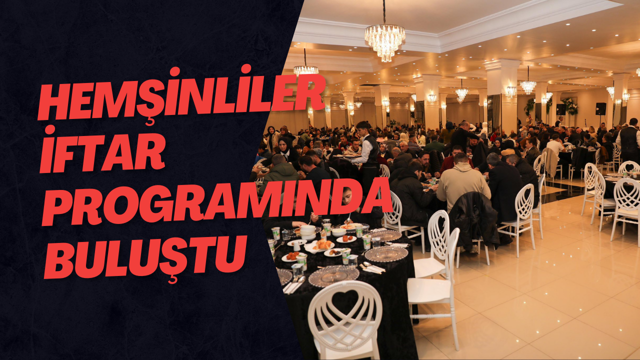 Hemşinliler İftar Programında Buluştu
