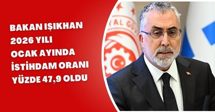 Bakan Işıkhan: 