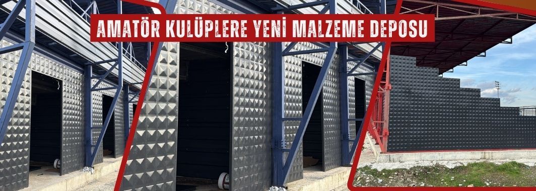Amatör Kulüplere Yeni Malzeme Deposu