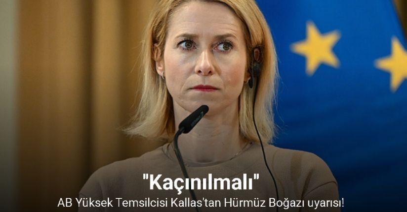 AB Yüksek Temsilcisi Kallas: 