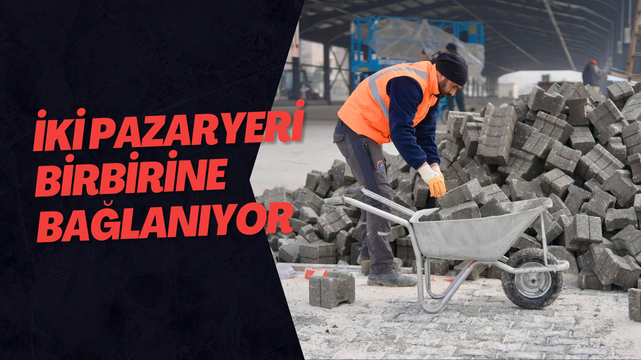 İki Pazaryeri Birbirine Bağlanıyor