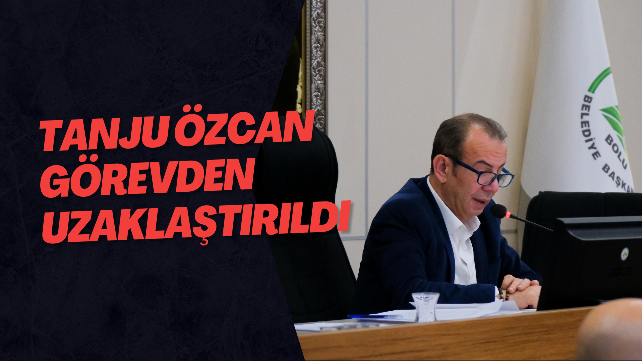 Tanju Özcan Görevden Uzaklaştırıldı