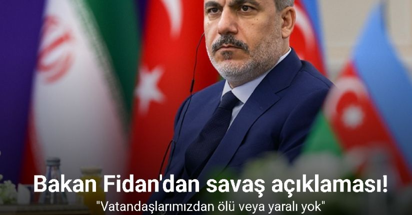 Bakan Fidan'dan savaş açıklaması: 