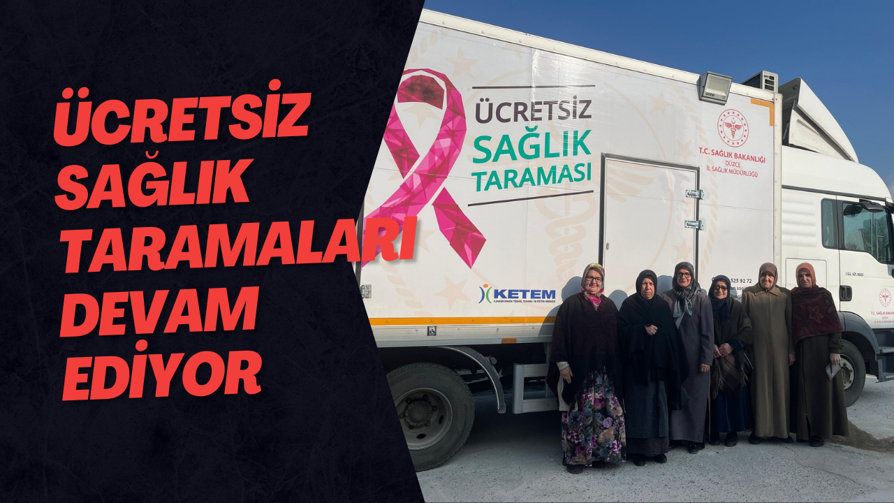 Ücretsiz Sağlık Taramaları Devam Ediyor