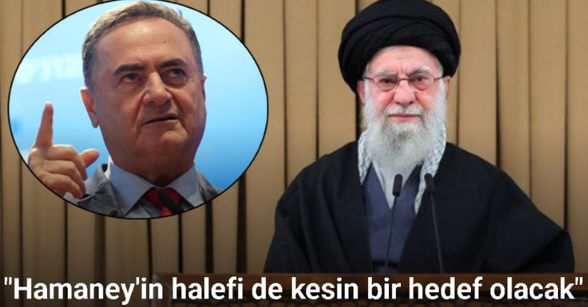 İsrail Savunma Bakanı Katz: 