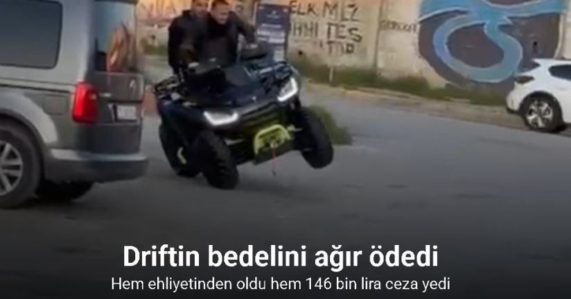 Driftin bedelini ağır ödedi: Hem ehliyetinden oldu hem 146 bin lira ceza yedi