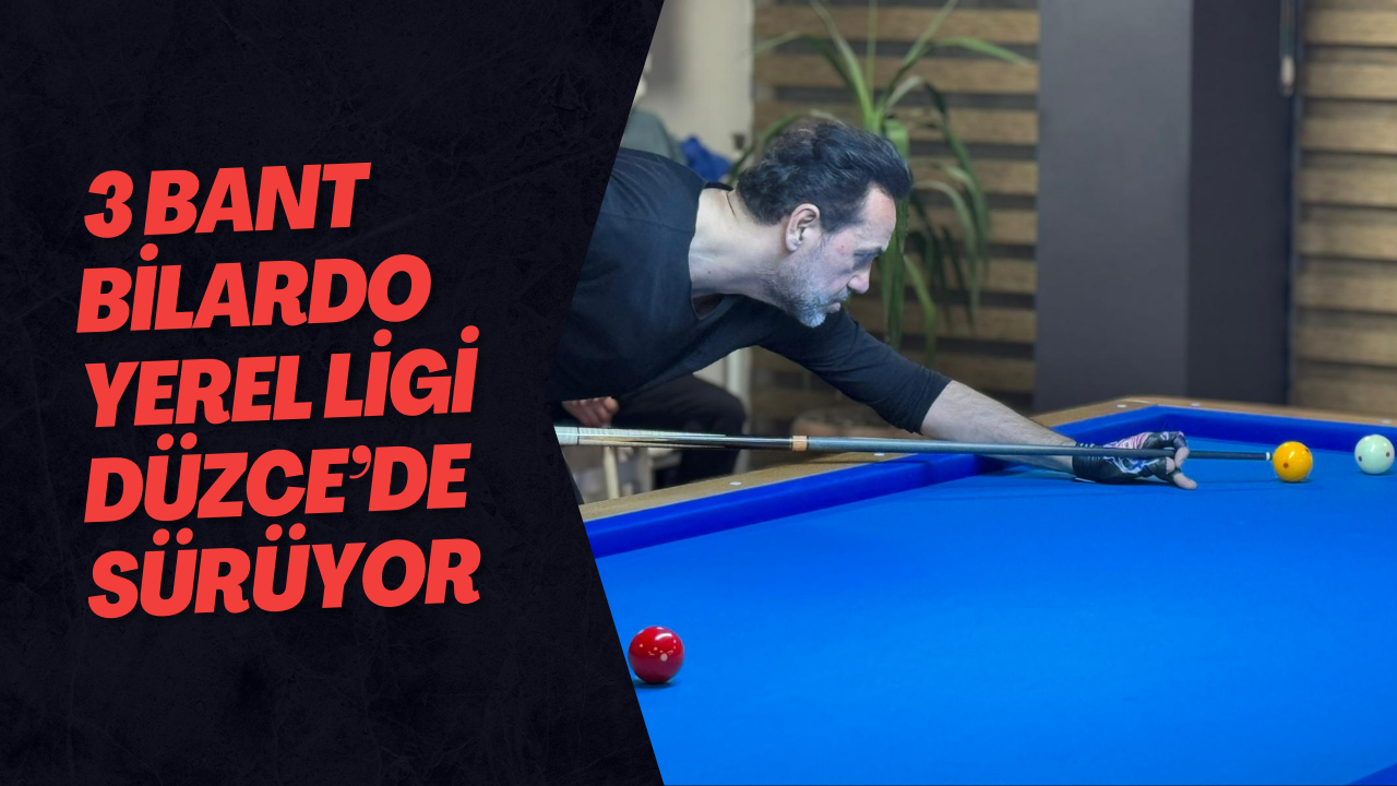 3 Bant Bilardo Yerel Ligi Düzce’de Sürüyor