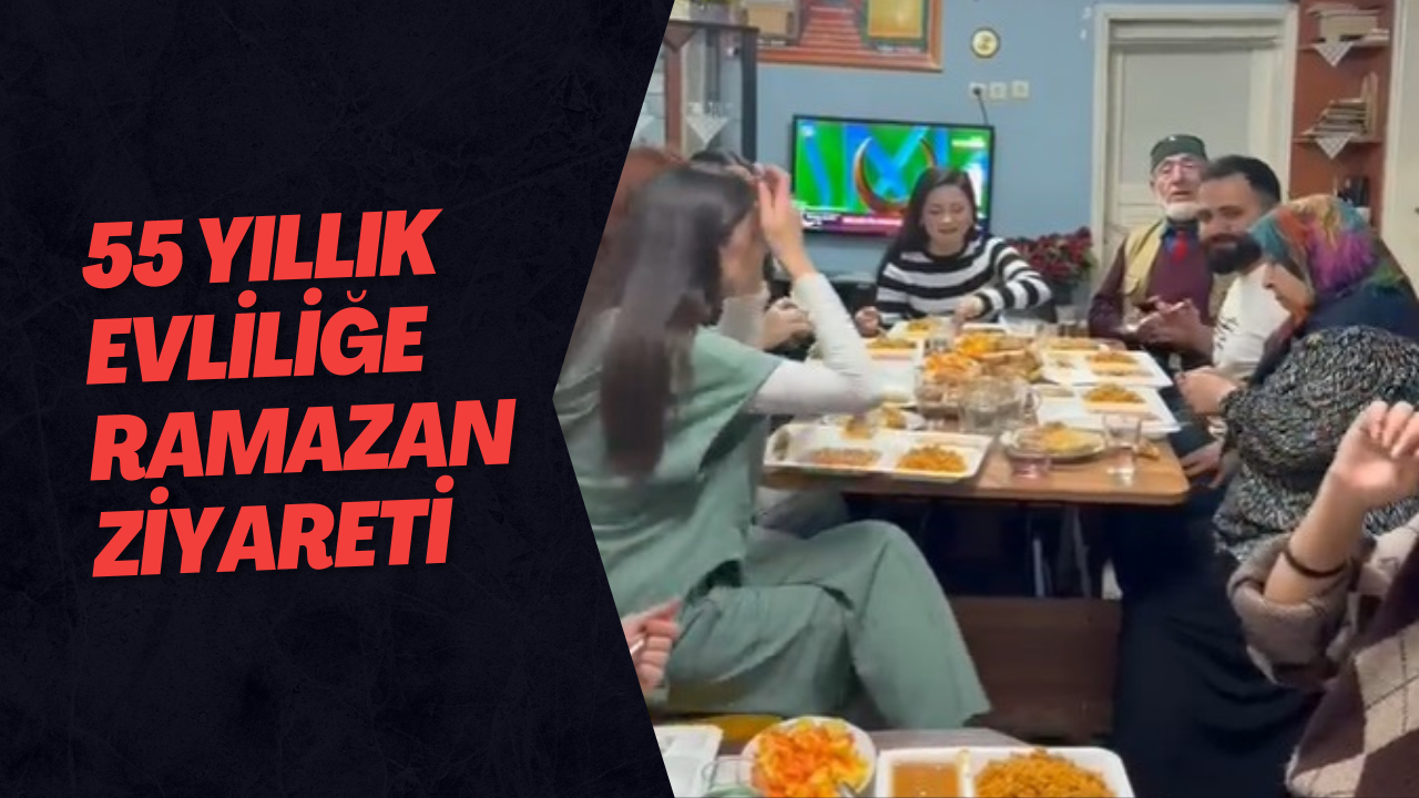 55 Yıllık Evliliğe Ramazan Ziyareti