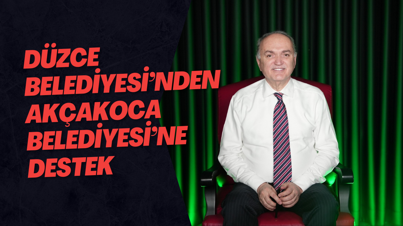 Düzce Belediyesi’nden Akçakoca Belediyesi’ne Destek