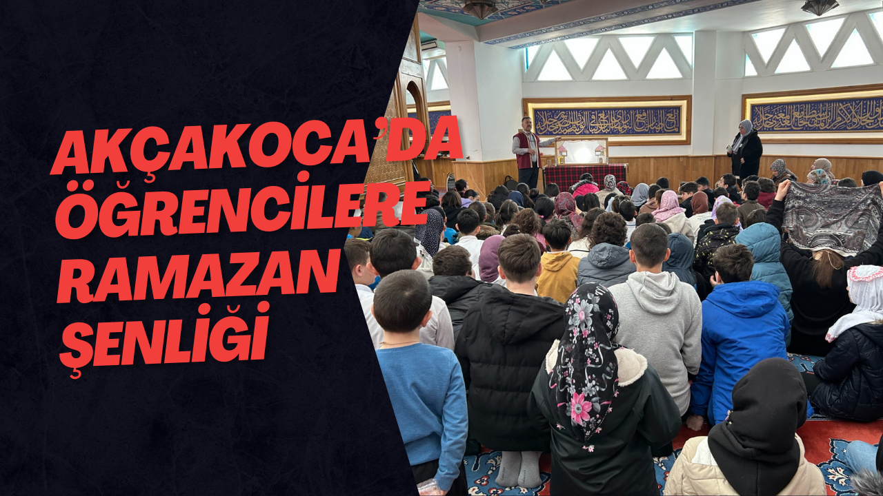 Akçakoca’da Öğrencilere Ramazan Şenliği