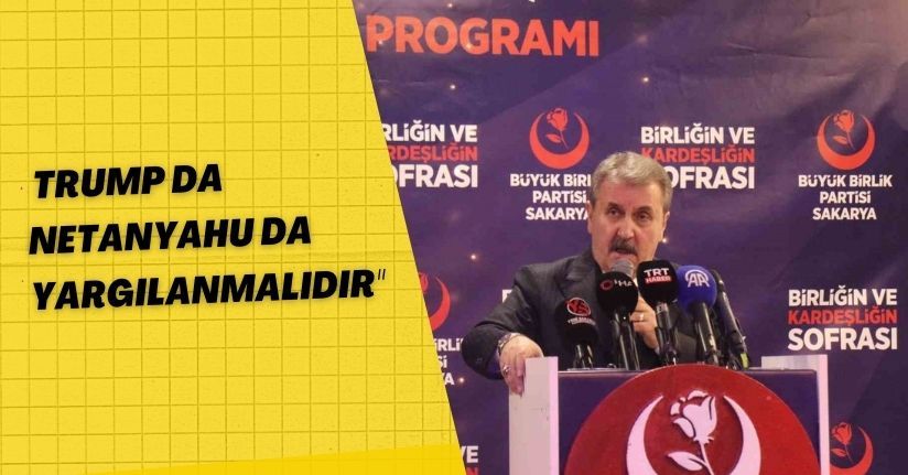 Trump da Netanyahu da yargılanmalıdır