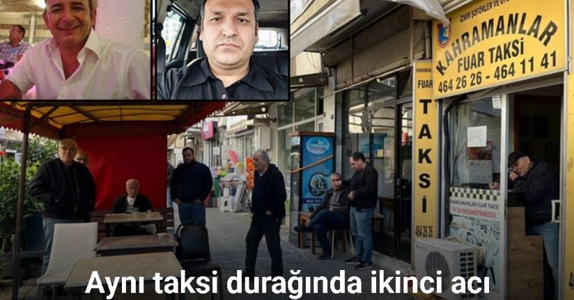 Aynı taksi durağında ikinci acı