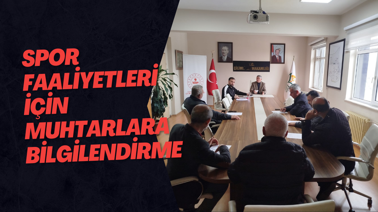 Spor Faaliyetleri İçin Muhtarlara Bilgilendirme