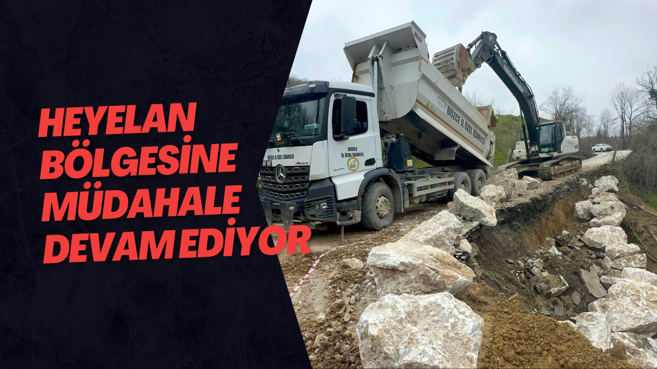 Heyelan Bölgesine Müdahale Devam Ediyor
