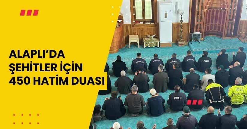 Alaplı’da şehitler için 450 hatim duası