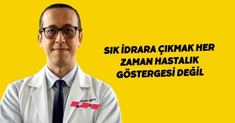 Sık idrara çıkmak her zaman hastalık göstergesi değil