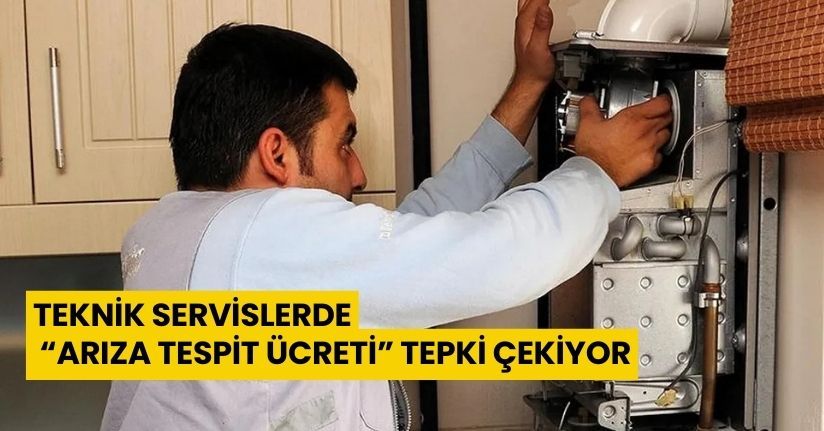 Teknik Servislerde “Arıza Tespit Ücreti” Tepki Çekiyor