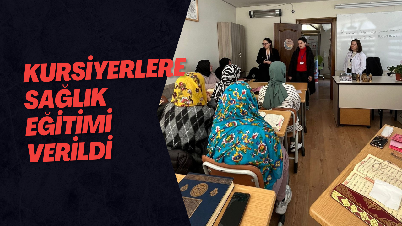 Kursiyerlere Sağlık Eğitimi Verildi