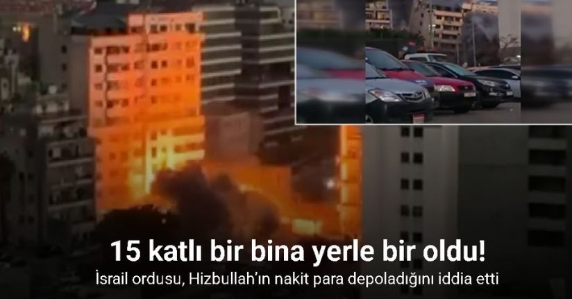 İsrail, Lübnan’da 15 katlı binayı yerle bir etti