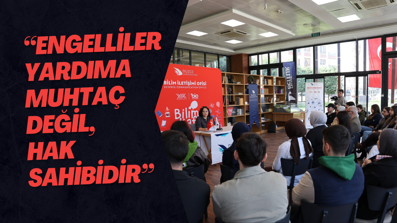 “Engelliler Yardıma Muhtaç Değil, Hak Sahibidir”