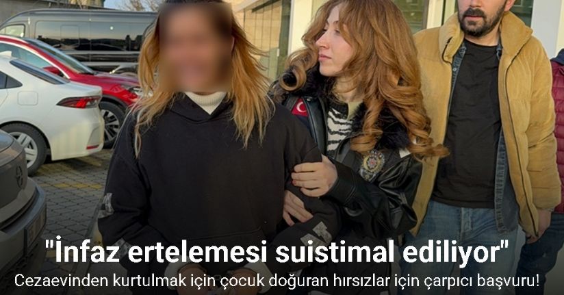 İnfaz ertelemesi suistimal ediliyor