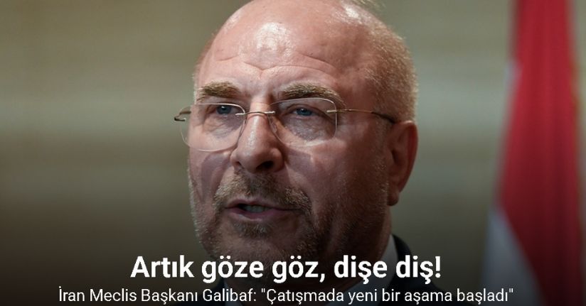 İran Meclis Başkanı Galibaf: 