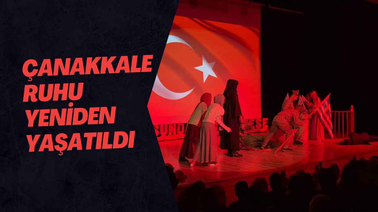 Çanakkale Ruhu Yeniden Yaşatıldı