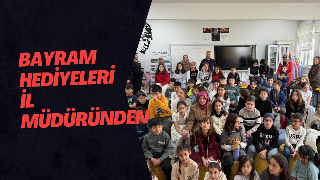 Bayram Hediyeleri İl Müdüründen