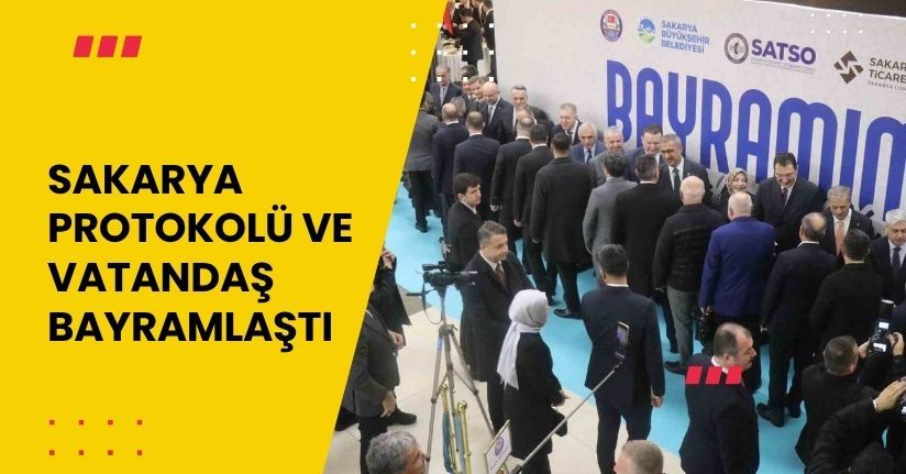 Sakarya protokolü ve vatandaş bayramlaştı