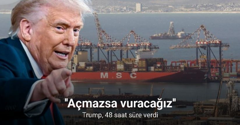 Trump, Hürmüz Boğazı’nı açması için İran’a 48 saat süre verdi