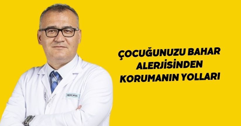 Çocuğunuzu bahar alerjisinden korumanın yolları