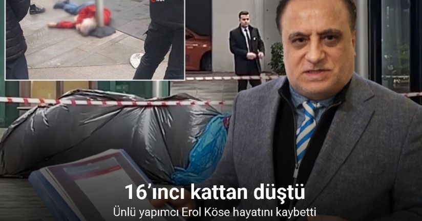 Ünlü yapımcı Erol Köse hayatını kaybetti