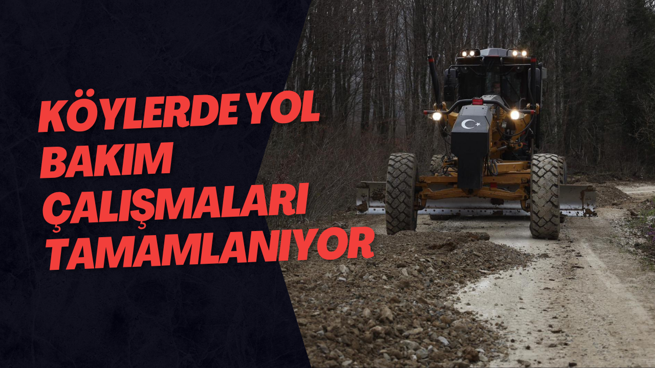 Köylerde Yol Bakım Çalışmaları Tamamlanıyor