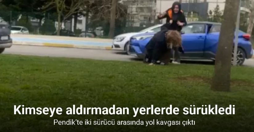 Pendik’te iki sürücü arasında yol kavgası çıktı: Kimseye aldırmadan yerlerde sürükledi