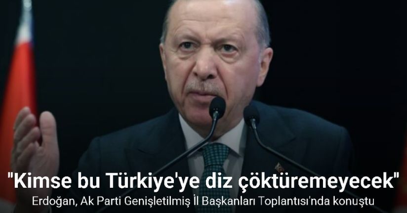 Cumhurbaşkanı Erdoğan: 