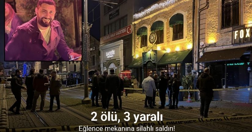 Eğlence mekanına silahlı saldırı: 2 ölü, 3 yaralı