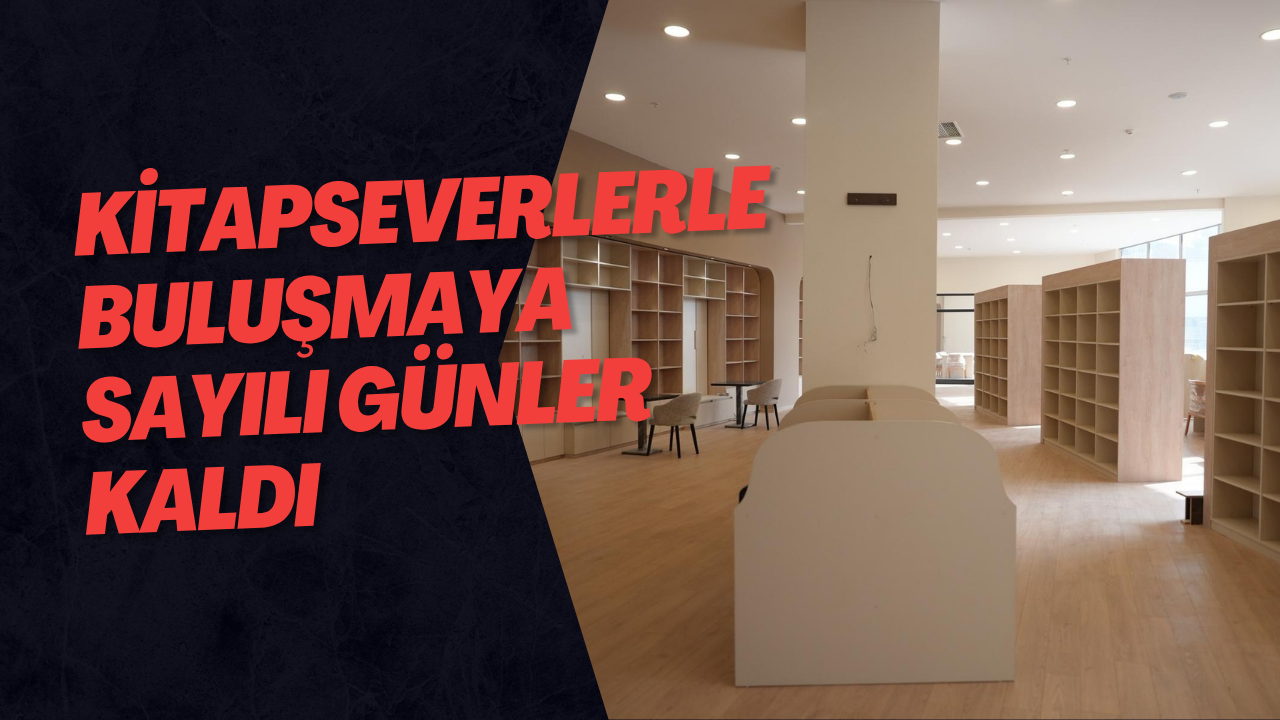 Kitapseverlerle Buluşmaya Sayılı Günler Kaldı