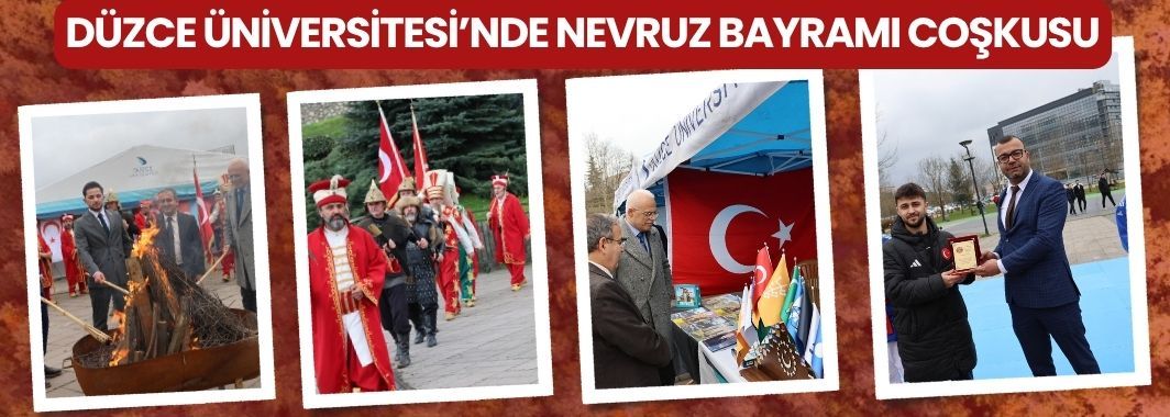Düzce Üniversitesi’nde Nevruz Bayramı Coşkusu