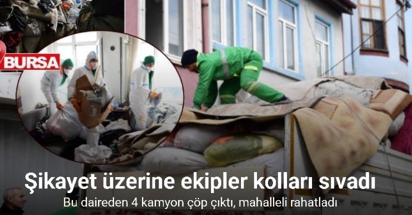 Osmangazi Belediyesi'nden çöp eve müdahale: 4 kamyon çöp çıktı