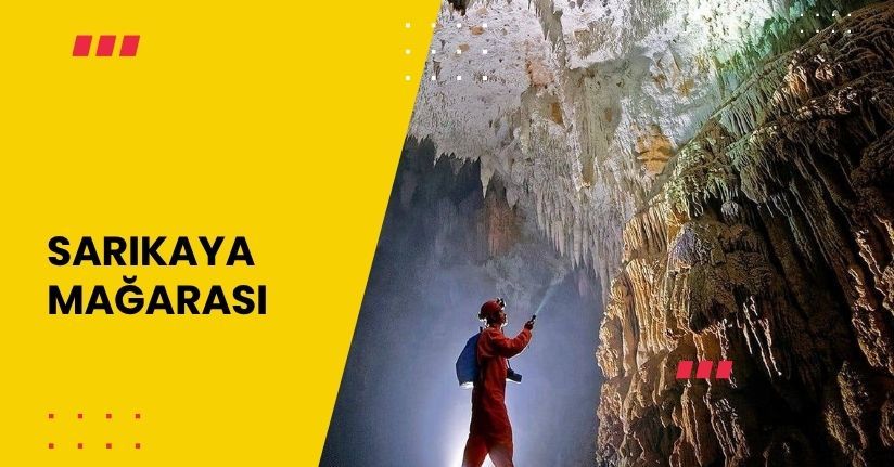 Sarıkaya Mağarası
