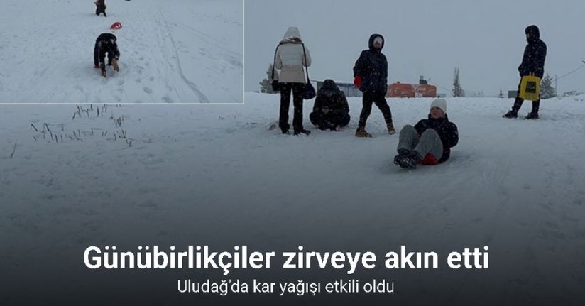 Uludağ’da etkili olan kar yağışıyla günübirlikçiler zirveye akın etti