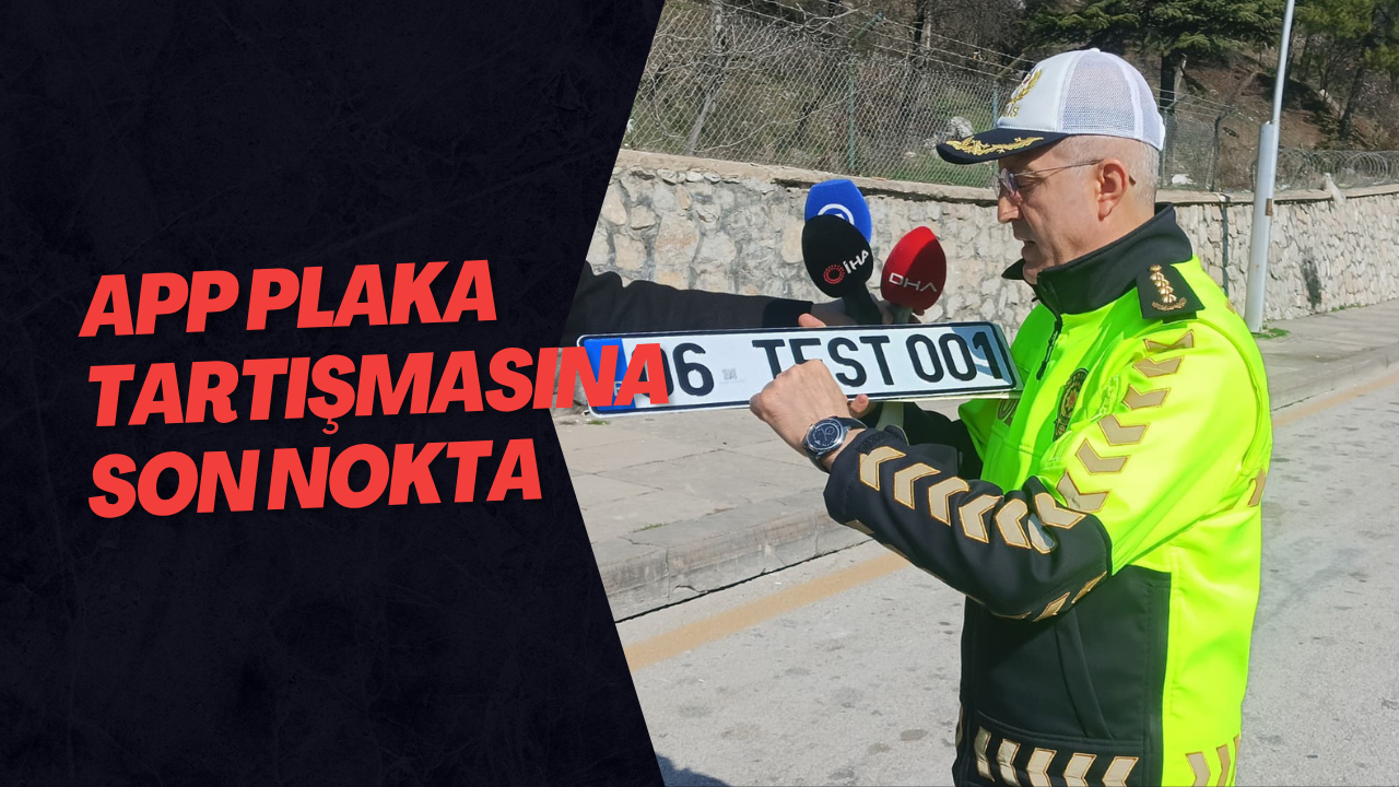 APP Plaka Tartışmasına Son Nokta