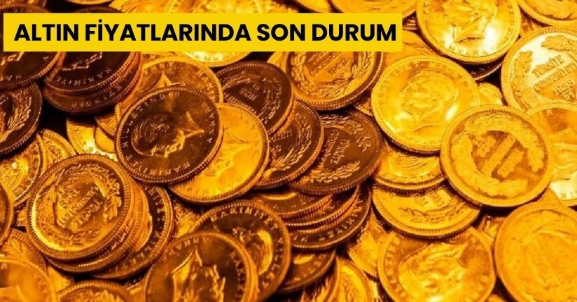 Altın Fiyatlarında Son Durum