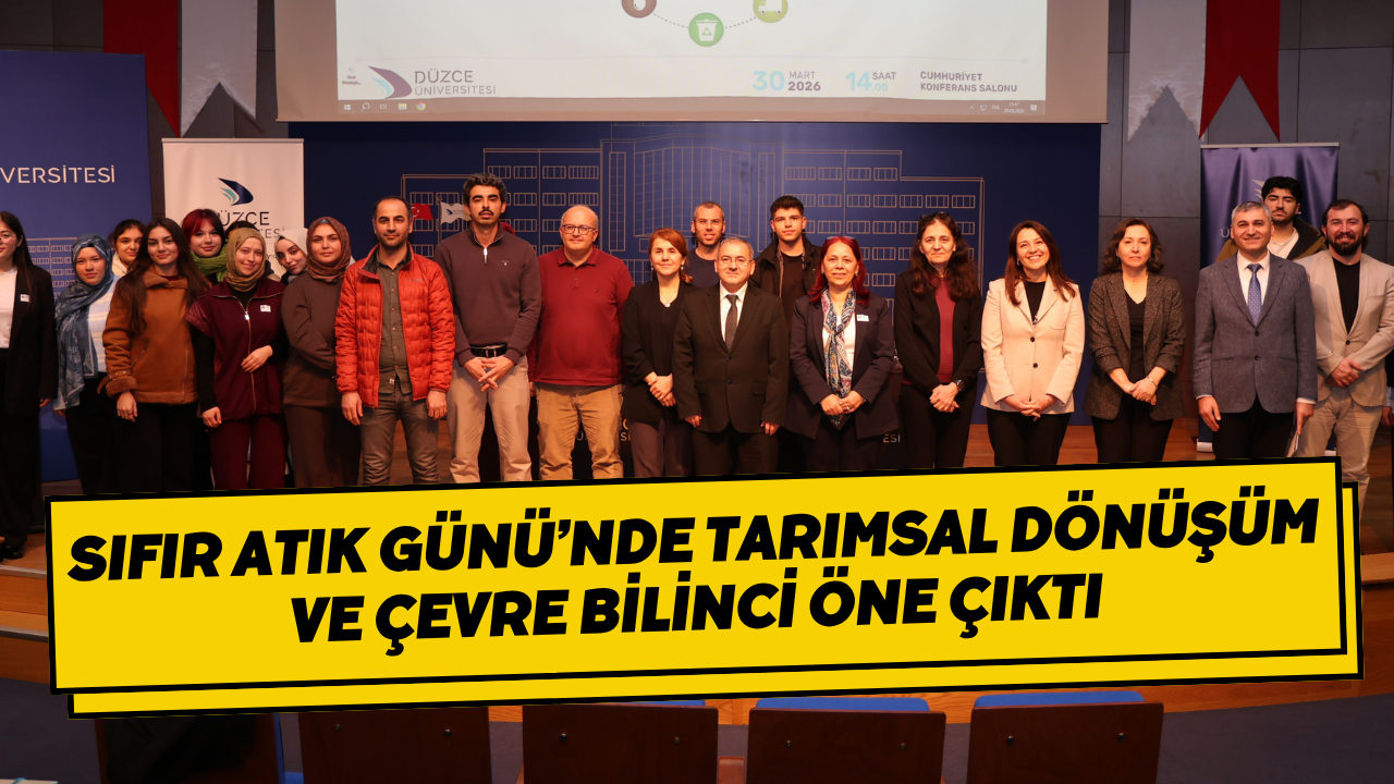 Sıfır Atık Günü’nde Tarımsal Dönüşüm ve Çevre Bilinci Öne Çıktı